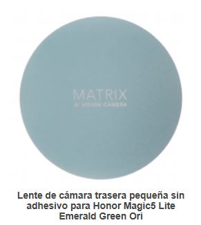 LENTE DE CAMARA HONOR MAGIC 5 LITE /X9A BISEL DE C&Aacute;MARA VERDE